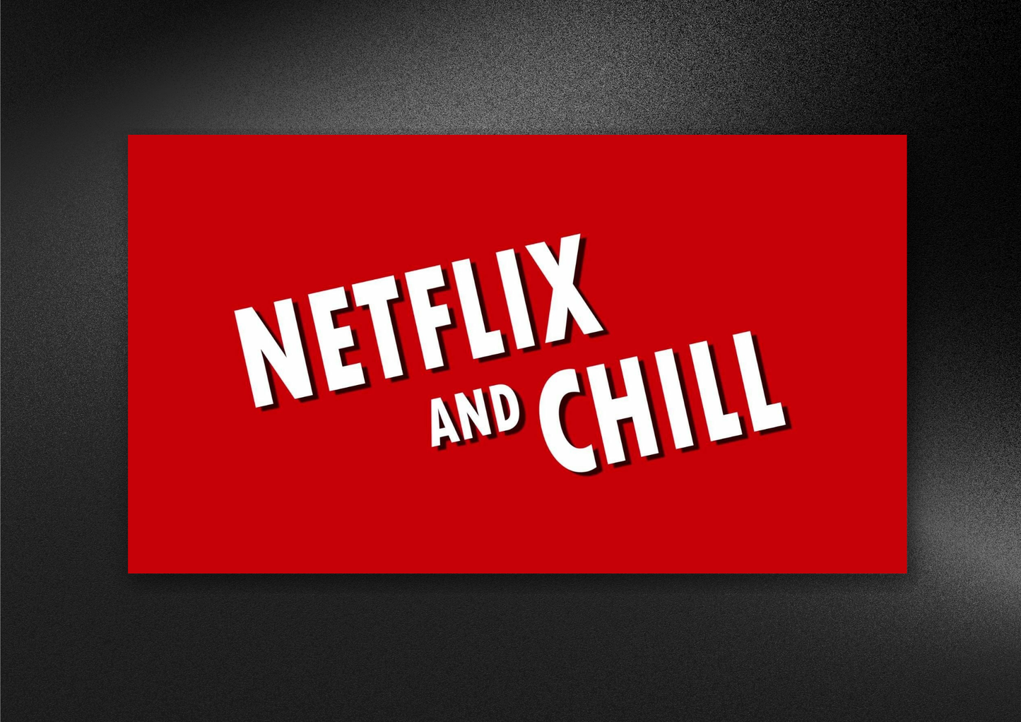 NETFLIX AND CHILL | LANDSCAPE | POSTER