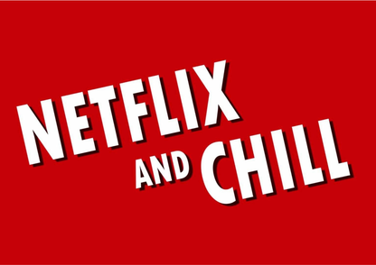 NETFLIX AND CHILL | LANDSCAPE | POSTER