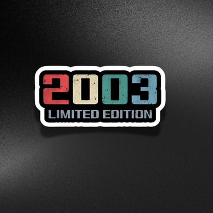 2003 LIMITED EDITION | STICKER