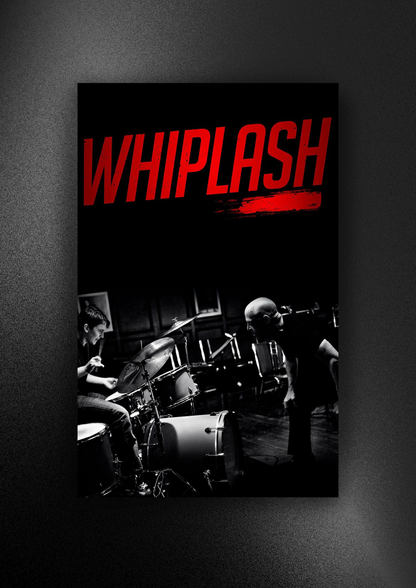 Whiplash |  Movie | Poster