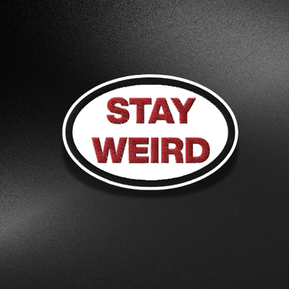 STAY WEIRD | STICKER