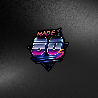 MADE IN 80s | STICKER