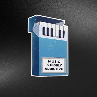 MUSIC IS HIGHLY ADDICTIVE | STICKER